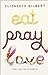 Eat, Pray, Love