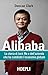 Alibaba: La storia di Jack Ma e dell'azienda che ha cambiato l'economia globale (Italian Edition)