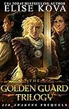 Book cover for The Golden Guard Trilogy (Golden Guard #1-3)