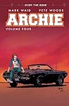 Archie, Vol. 4 by Mark Waid