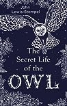 The Secret Life of the Owl