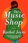 The Music Shop by Rachel Joyce