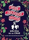 Pride and Prejudice and Mistletoe by Melissa de la Cruz