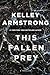 This Fallen Prey (Casey Duncan, #3)