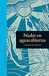 Nadar en aguas abiertas by Tessa Wardley