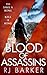 Blood of Assassins (The Wounded Kingdom, #2)