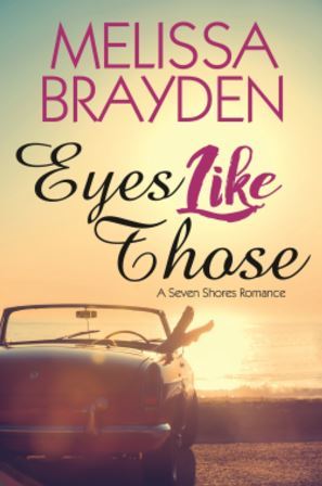 Eyes Like Those (Seven Shores, #1)