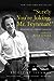 "Surely You're Joking, Mr. Feynman!" by Richard P. Feynman