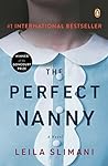 The Perfect Nanny by Leïla Slimani