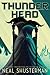 Thunderhead (Arc of a Scythe, #2)