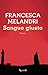 Sangue giusto (Italian Edition)