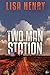 Two Man Station (Emergency Services, #1)