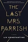 The Last Mrs. Parrish by Liv Constantine