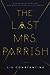 The Last Mrs. Parrish