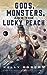 Gods, Monsters, and the Lucky Peach