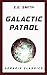 Galactic Patrol by E.E. "Doc" Smith