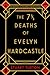 The 7 1/2 Deaths of Evelyn Hardcastle by Stuart Turton