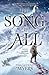 The Song of All (The Legacy of the Heavens, #1)