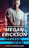 Darkest Night (Wired & Dangerous, #2)