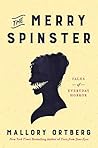 The Merry Spinster by Daniel M. Lavery