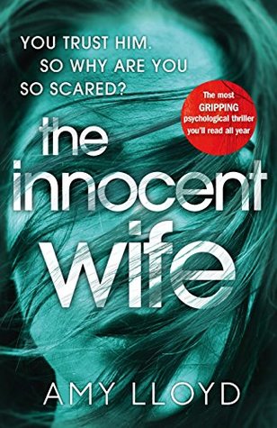 The Innocent Wife by Amy  Lloyd