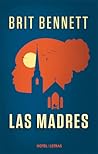 Las Madres by Brit Bennett