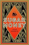 Sugar Money by Jane  Harris