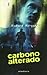 Carbono alterado by Richard K. Morgan