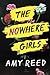 The Nowhere Girls by Amy Reed