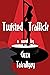 Twisted Traffick (Twisted T...