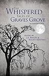 The Whispered Tales of Graves Grove