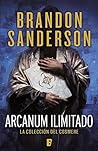 Arcanum ilimitado by Brandon Sanderson