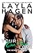 Your One True Love (The Bennett Family, #8) by Layla Hagen