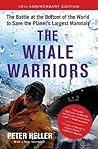 The Whale Warriors by Peter Heller