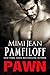 Pawn (Mr. Rook's Island #2)