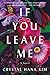 If You Leave Me