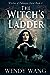 The Witches Ladder (Witches of Palmetto Point #4) by Wendy Wang