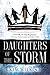 Daughters of the Storm (Blood and Gold, #1)