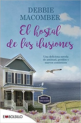 El hostal de las ilusiones by Debbie Macomber