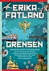 Grensen: En reise...