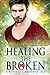 Healing the Broken (Kindred Tales #5)