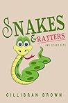 Snakes and Ratter...