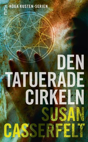 Den tatuerade cirkeln by Susan Casserfelt