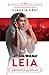 Leia: Princess of Alderaan (Journey to Star Wars: The Last Jedi, #3)