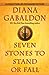 Seven Stones to Stand or Fall (Outlander 0.5, 2.5, 7.5 & 8.5)