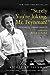 "Surely You're Joking, Mr. Feynman!" by Richard P. Feynman