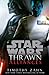 Thrawn: Alliances (Star Wars: Thrawn, #2)