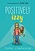 Positively Izzy by Terri Libenson