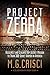 Project Zebra: Roosevelt an...