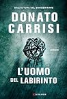 L'uomo del labirinto (Mila Vasquez, #3)